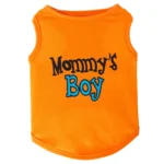 10002 Bright orange dog vest with ‘Mommy’s Boy’ printed text, lightweight polyester summer pet shirt for small dogs.